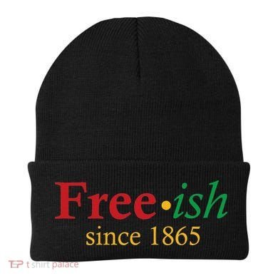 Freeish since 1865 Beanie
