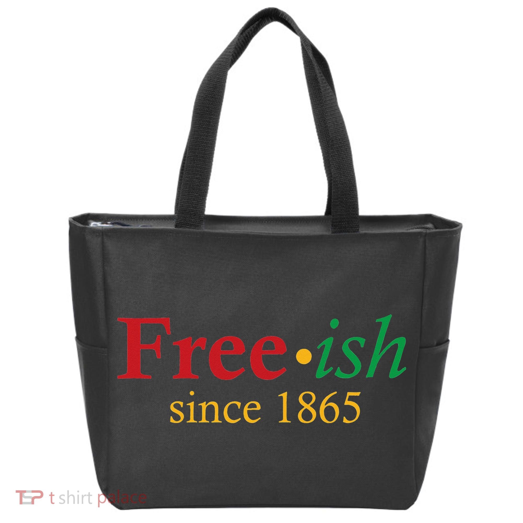 Freeish since 1865 Tote Bag