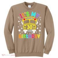 Funny School 30th Birthday Party School Bus Teacher Student Sweatshirt thumb 0