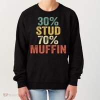 Funny Sarcastic 30% Stud 70% Muffin Retro Dad Father Figure Gift Women's Sweatshirt thumb 0