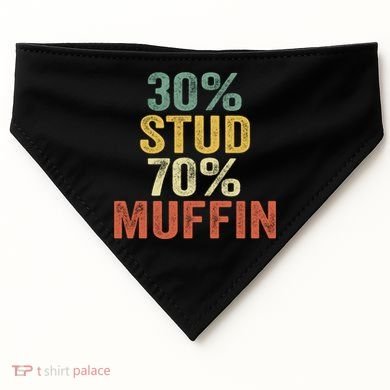 Funny Sarcastic 30% Stud 70% Muffin Retro Dad Father Figure Gift USA-Made Doggie Bandana