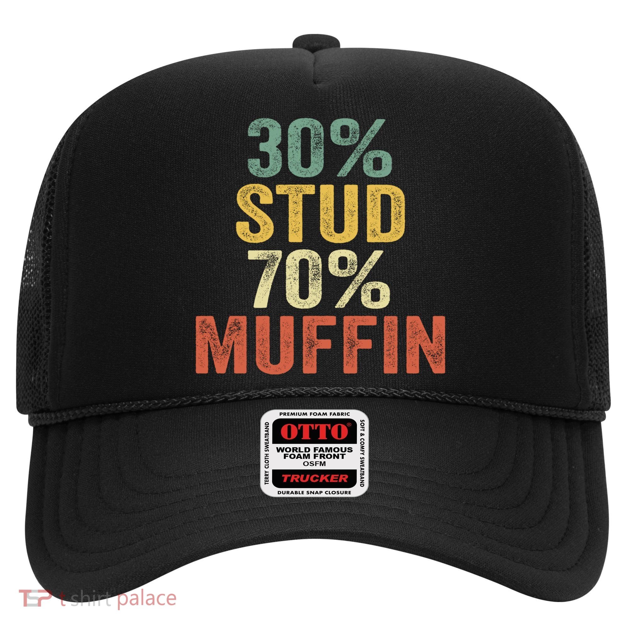 Funny Sarcastic 30% Stud 70% Muffin Retro Dad Father Figure Gift Hat