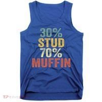 Funny Sarcastic 30% Stud 70% Muffin Retro Dad Father Figure Gift Tank Top thumb 0