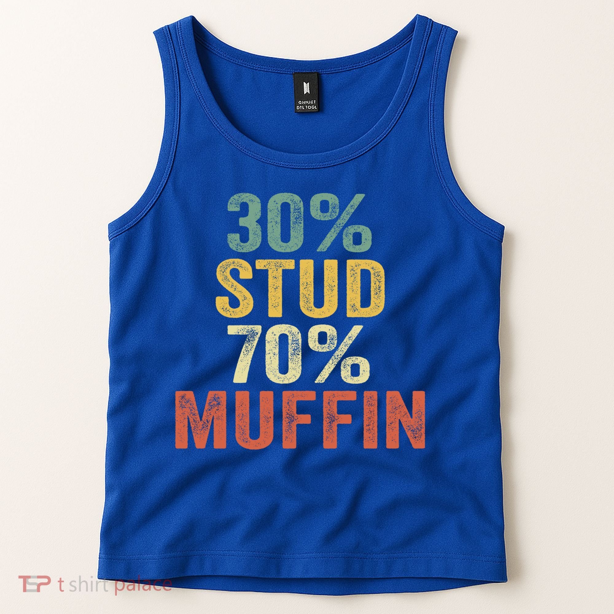Funny Sarcastic 30% Stud 70% Muffin Retro Dad Father Figure Gift Tank Top