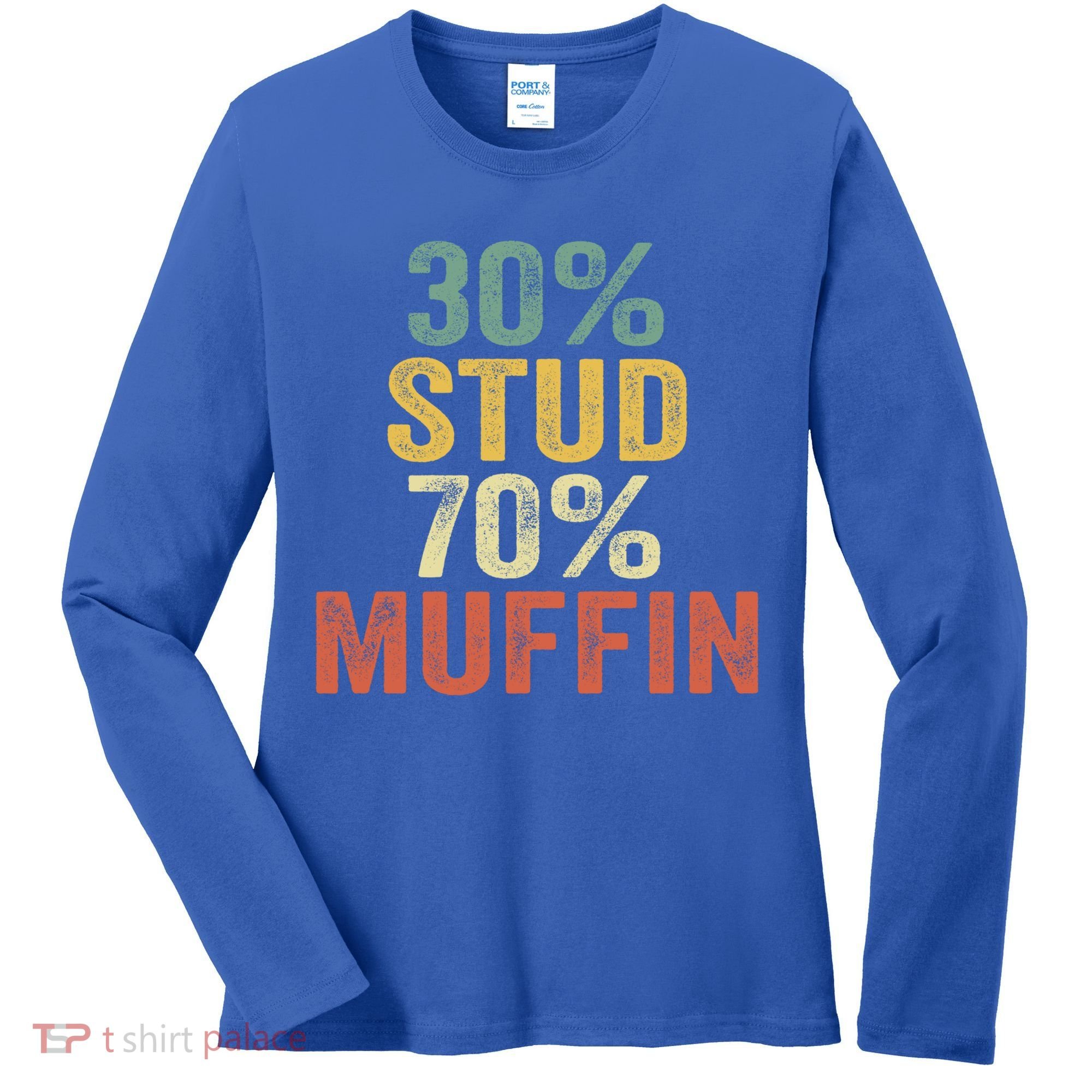 Funny Sarcastic 30% Stud 70% Muffin Retro Dad Father Figure Gift Women's Long Sleeve Shirt
