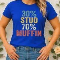 Funny Sarcastic 30% Stud 70% Muffin Retro Dad Father Figure Gift Women's T-Shirt thumb 2