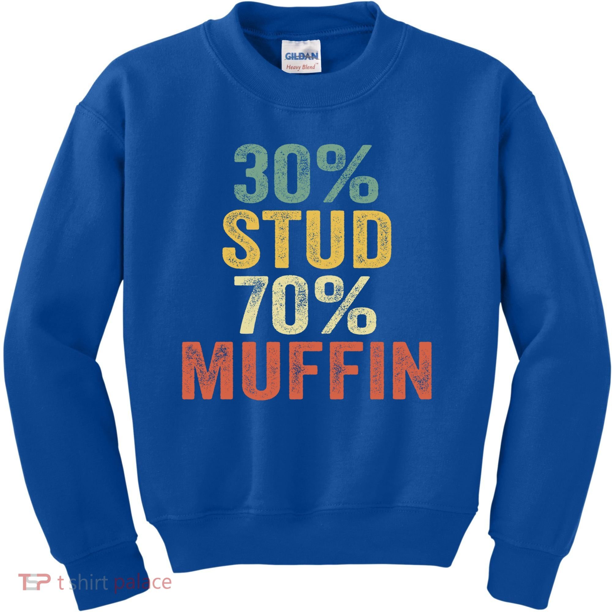 Funny Sarcastic 30% Stud 70% Muffin Retro Dad Father Figure Gift Kids Sweatshirt