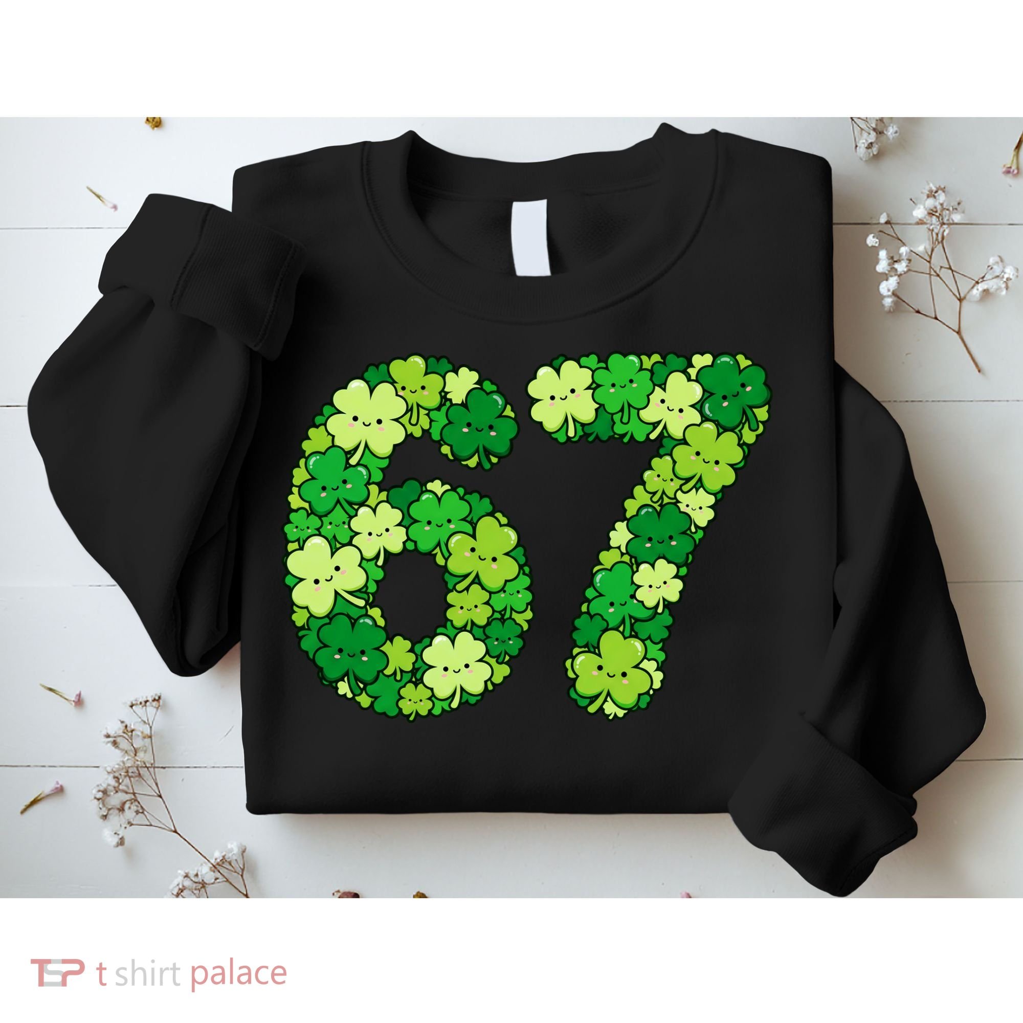 Funny Shamrock 67 St Patrick's Day 6-7 Meme Sweatshirt