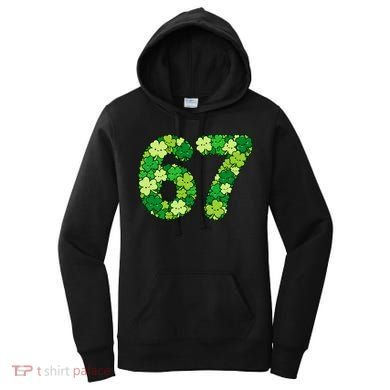 Funny Shamrock 67 St Patrick's Day 6-7 Meme Women's Hoodie