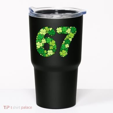 Funny Shamrock 67 St Patrick's Day 6-7 Meme Tumbler