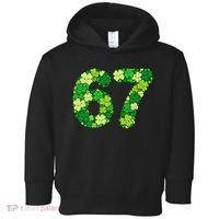 Funny Shamrock 67 St Patrick's Day 6-7 Meme Toddler Hoodie thumb 0