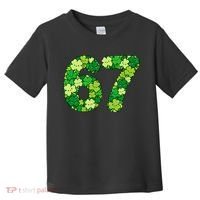 Funny Shamrock 67 St Patrick's Day 6-7 Meme Toddler T-Shirt thumb 0