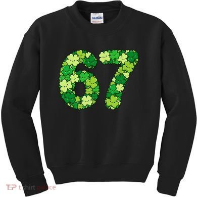 Funny Shamrock 67 St Patrick's Day 6-7 Meme Kids Sweatshirt