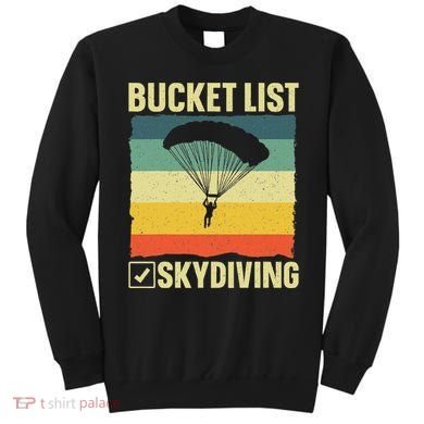 Funny Skydiving Art For Skydiver Sky Diving Lover Sweatshirt