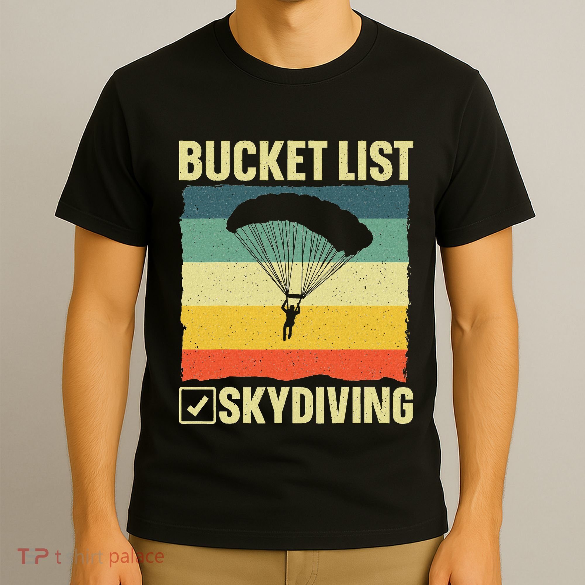 Funny Skydiving Art For Skydiver Sky Diving Lover T-Shirt