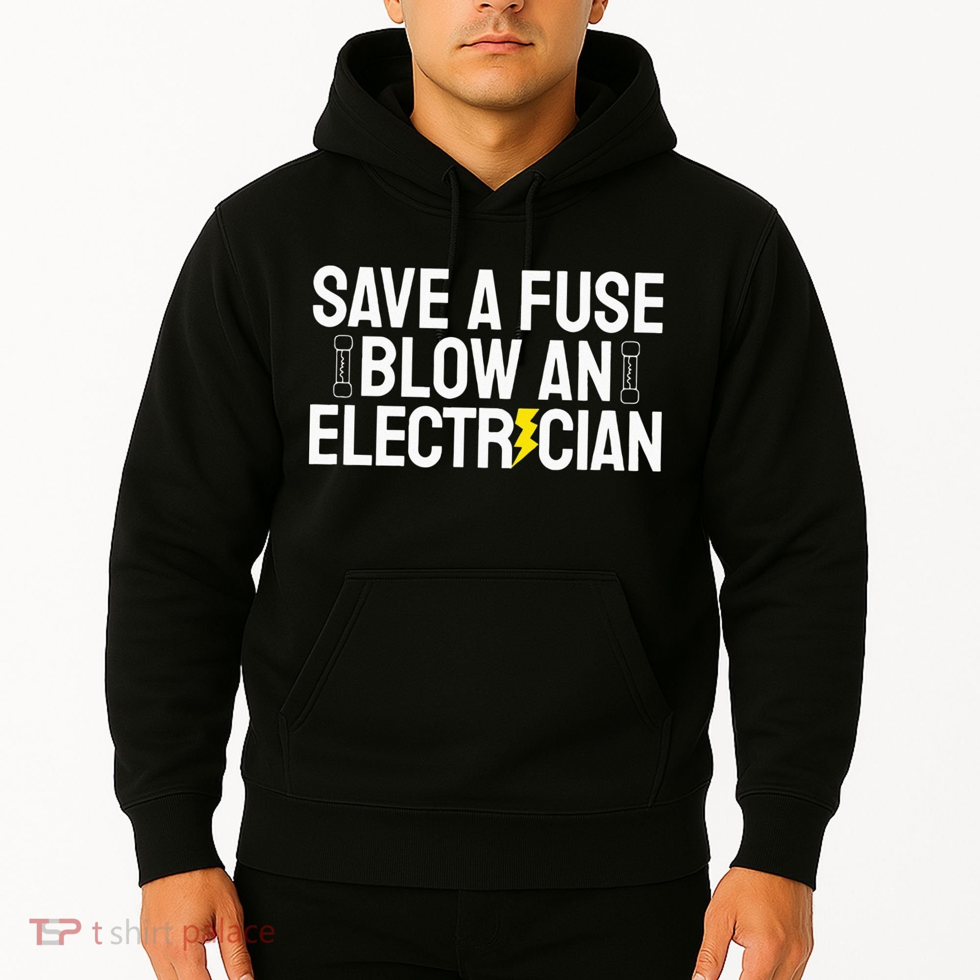 Funny Save A Fuse Blow An Electrician Hoodie