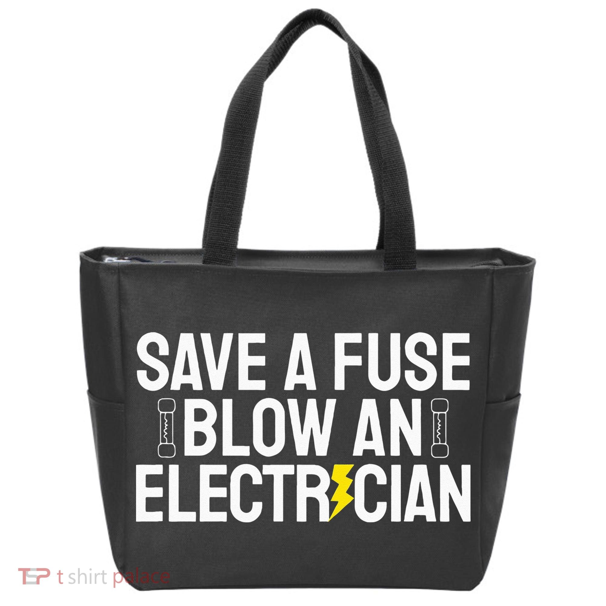 Funny Save A Fuse Blow An Electrician Tote Bag