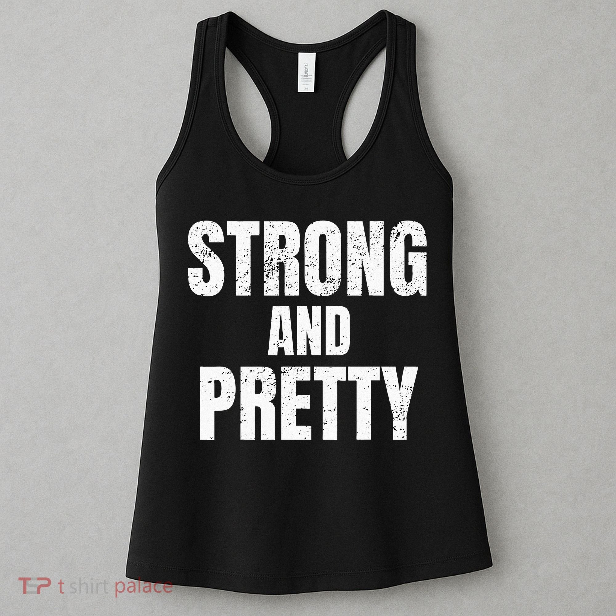 Funny Strong And Pretty Strongman Fitness Gym Gift Women's Tank Top