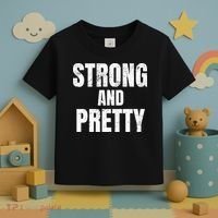 Funny Strong And Pretty Strongman Fitness Gym Gift Toddler T-Shirt thumb 3