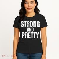 Funny Strong And Pretty Strongman Fitness Gym Gift Women's T-Shirt thumb 4