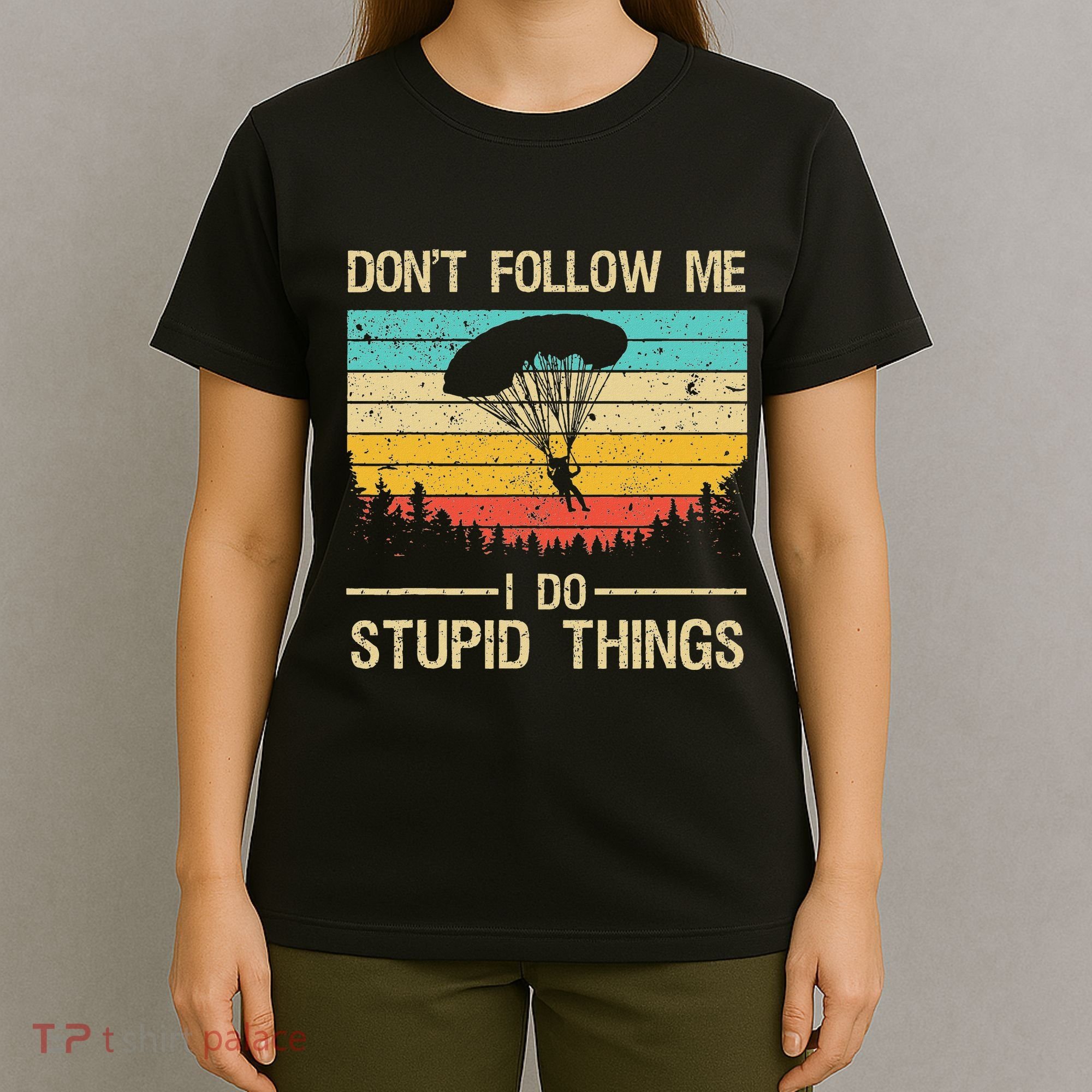 Funny Skydiving Art For Women Skydiver Skydive Lovers T-Shirt