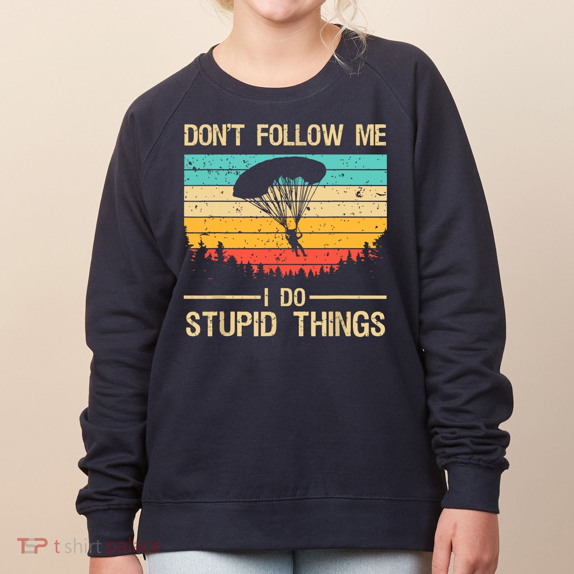 Funny Skydiving Art For Men Women Skydiver Skydive Lovers Women's Sweatshirt