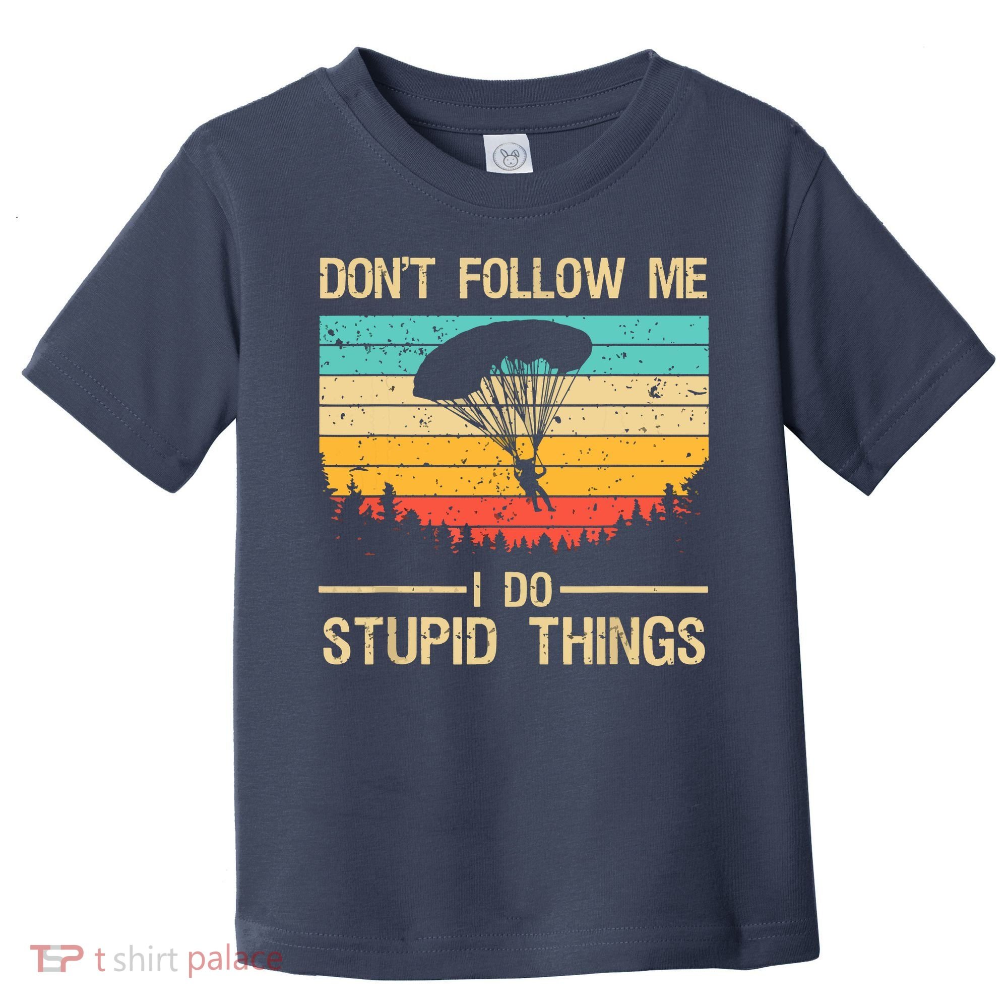 Funny Skydiving Art For Men Women Skydiver Skydive Lovers Toddler T-Shirt