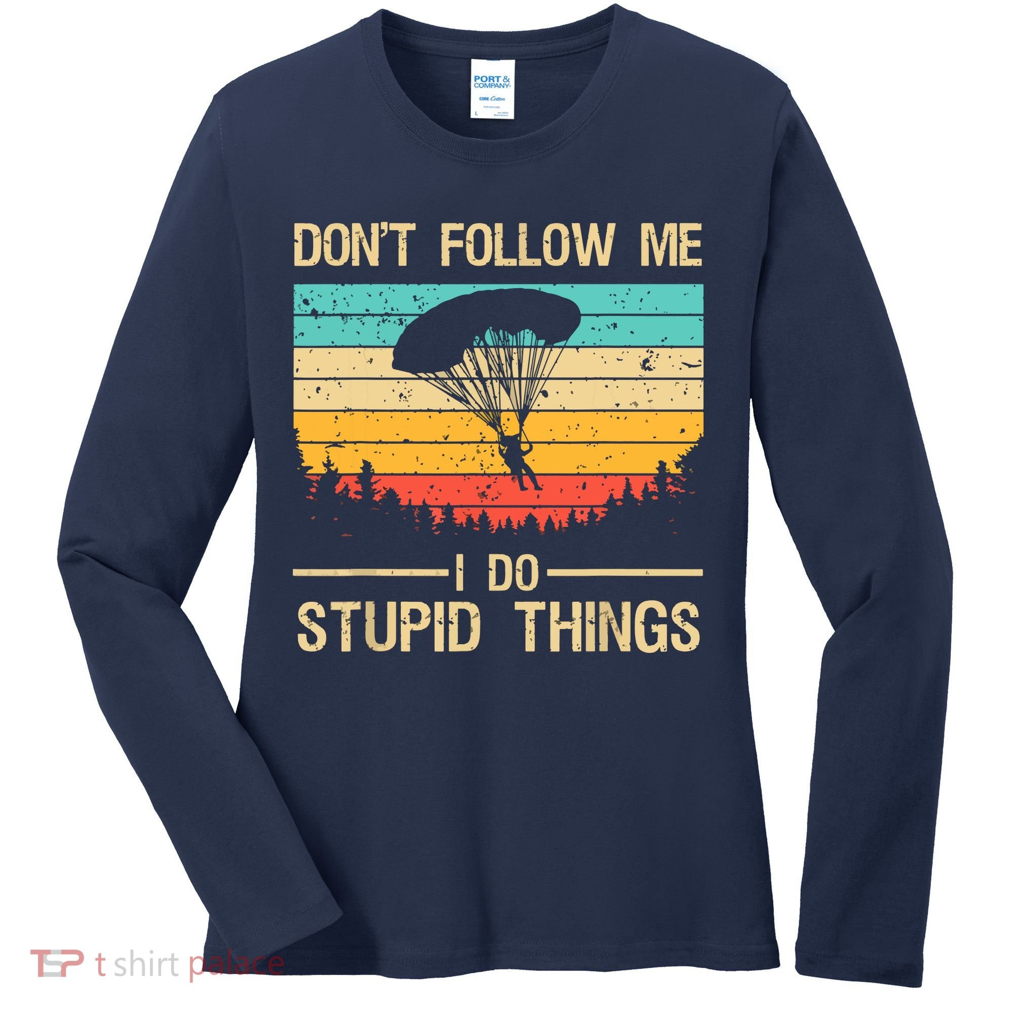 Funny Skydiving Art For Men Women Skydiver Skydive Lovers Women's Long Sleeve Shirt