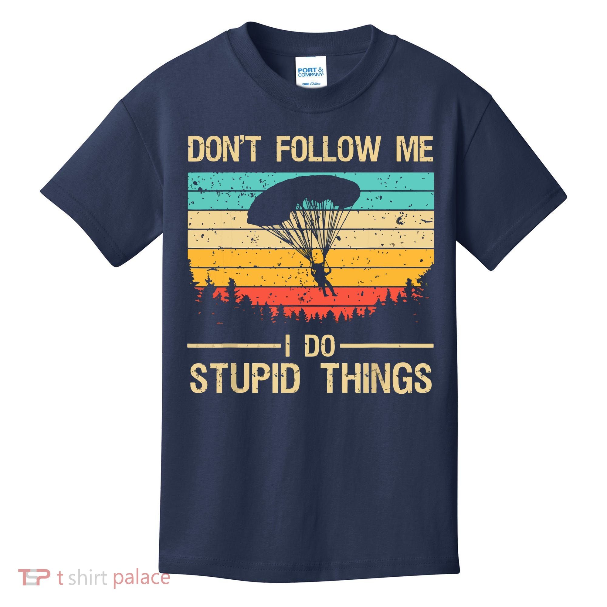 Funny Skydiving Art For Men Women Skydiver Skydive Lovers Kids T-Shirt