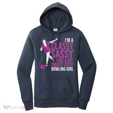Funny Smart Assy Bowling Gift For Classy Bowler Women Women's Hoodie