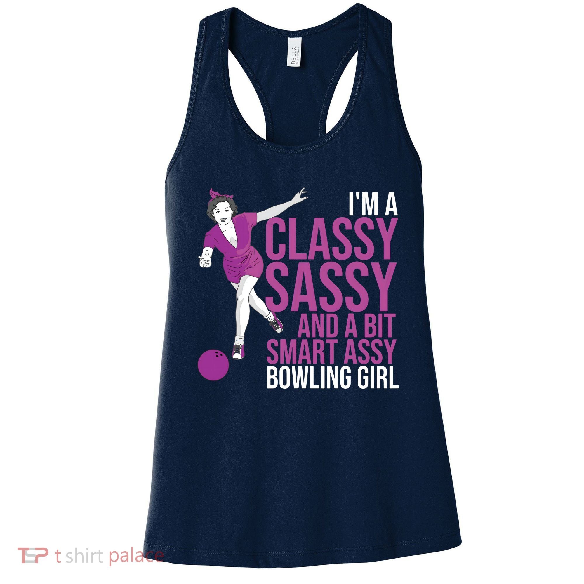 Funny Smart Assy Bowling Gift For Classy Bowler Women Women's Tank Top