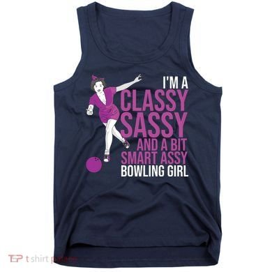 Funny Smart Assy Bowling Gift For Classy Bowler Women Tank Top