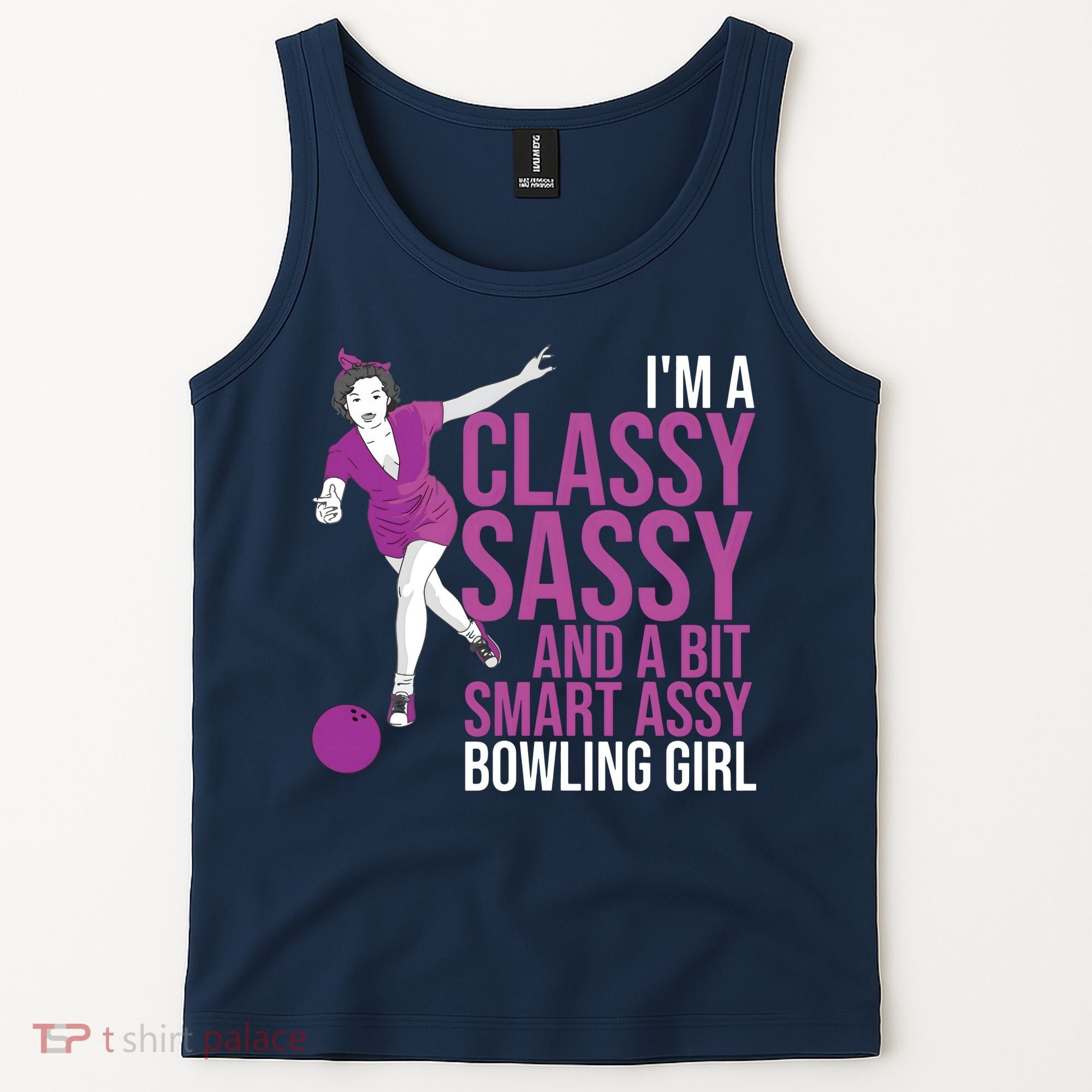 Funny Smart Assy Bowling Gift For Classy Bowler Women Tank Top