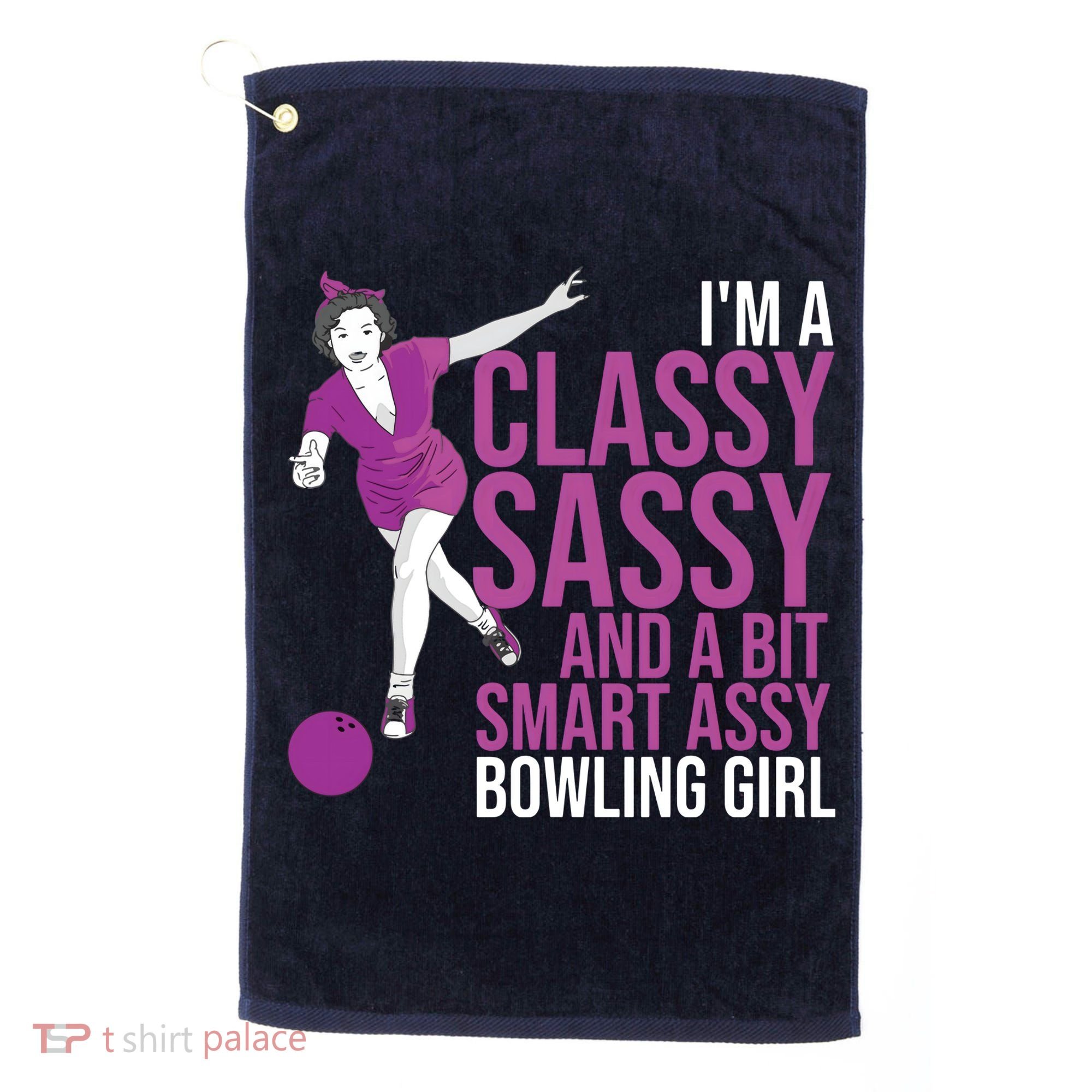Funny Smart Assy Bowling Gift For Classy Bowler Women Golf Towel