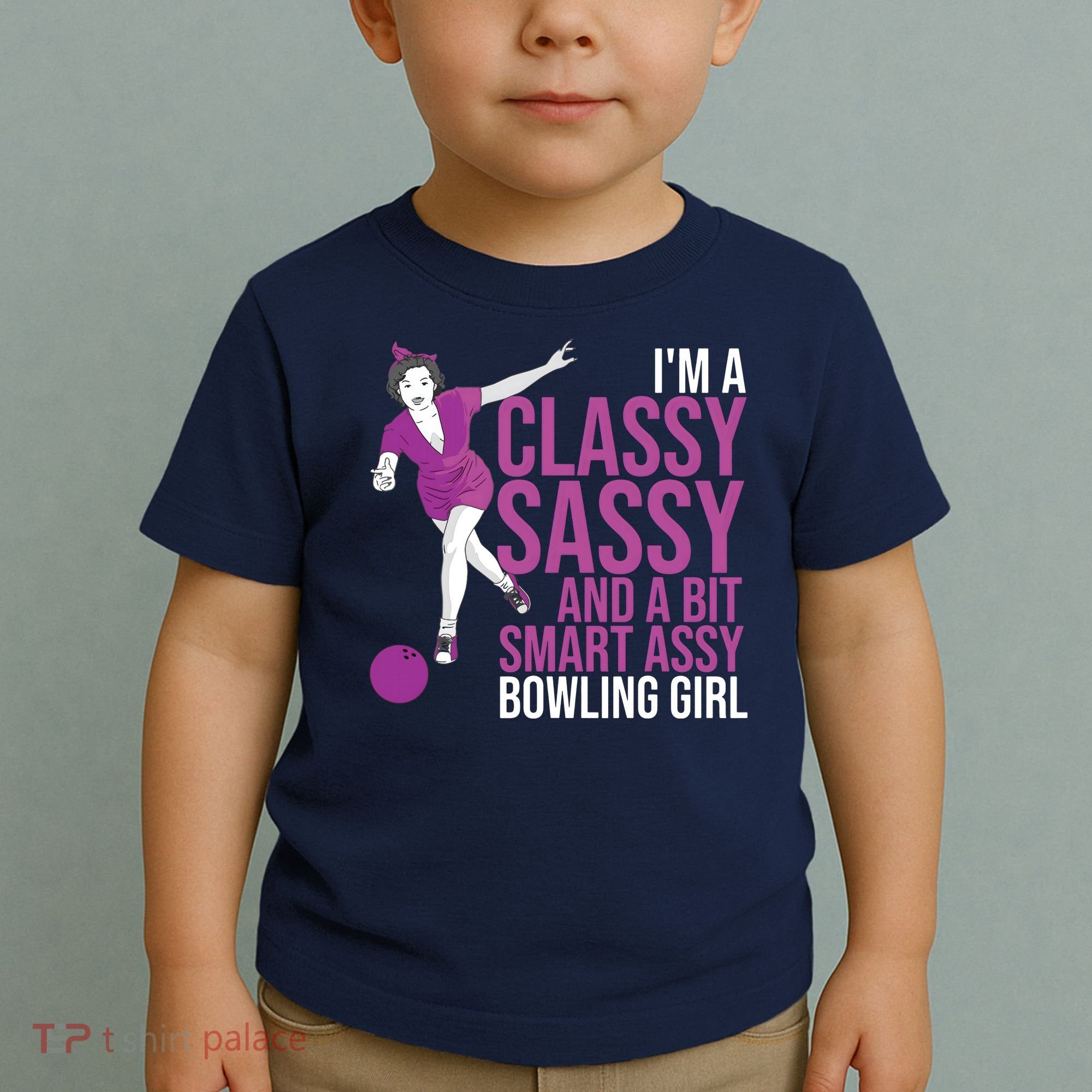 Funny Smart Assy Bowling Gift For Classy Bowler Women Toddler T-Shirt