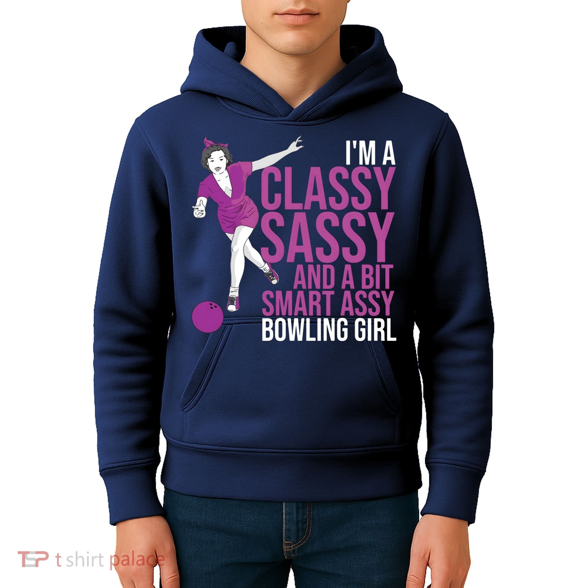 Funny Smart Assy Bowling Gift For Classy Bowler Women Kids Hoodie