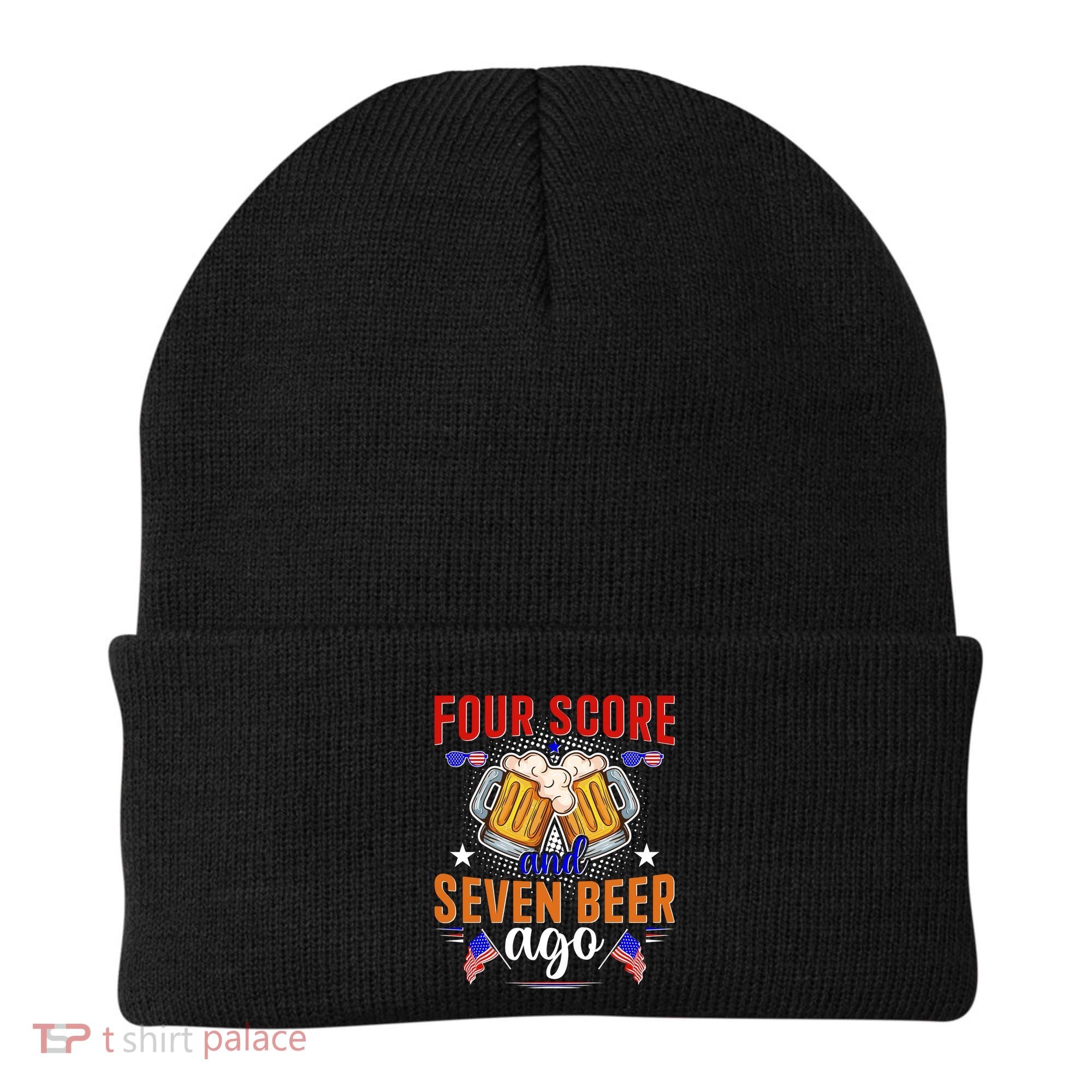 Four Score And Seven Beer Ago 4th Of July Beanie