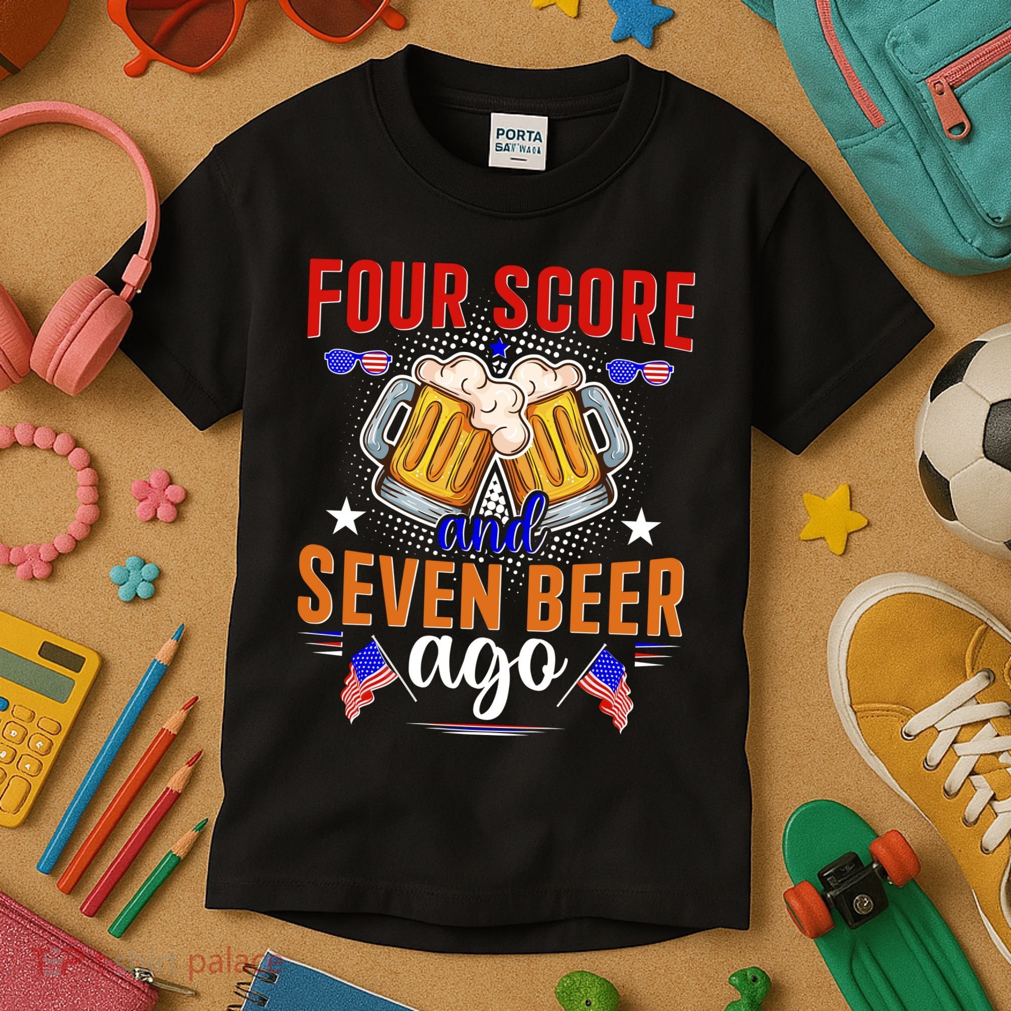 Four Score And Seven Beer Ago 4th Of July Kids T-Shirt
