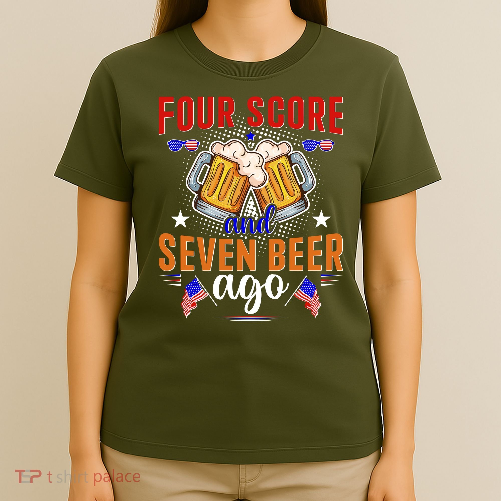 Four Score And Seven Beer Ago 4th Of July T-Shirt
