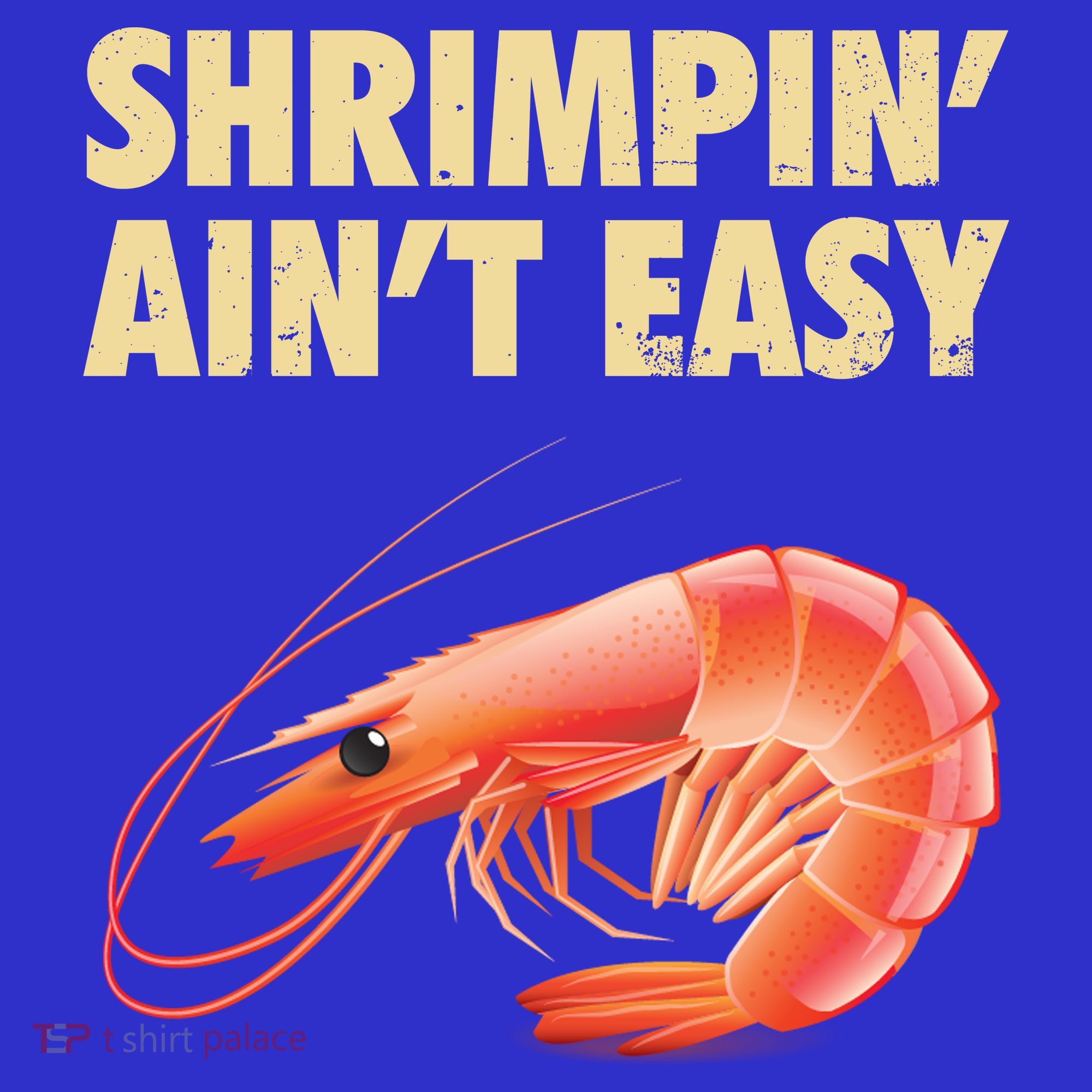Funny Shrimpin Aint Easy Shrimp Gift Cool Fishing Fisher Sweatshirt