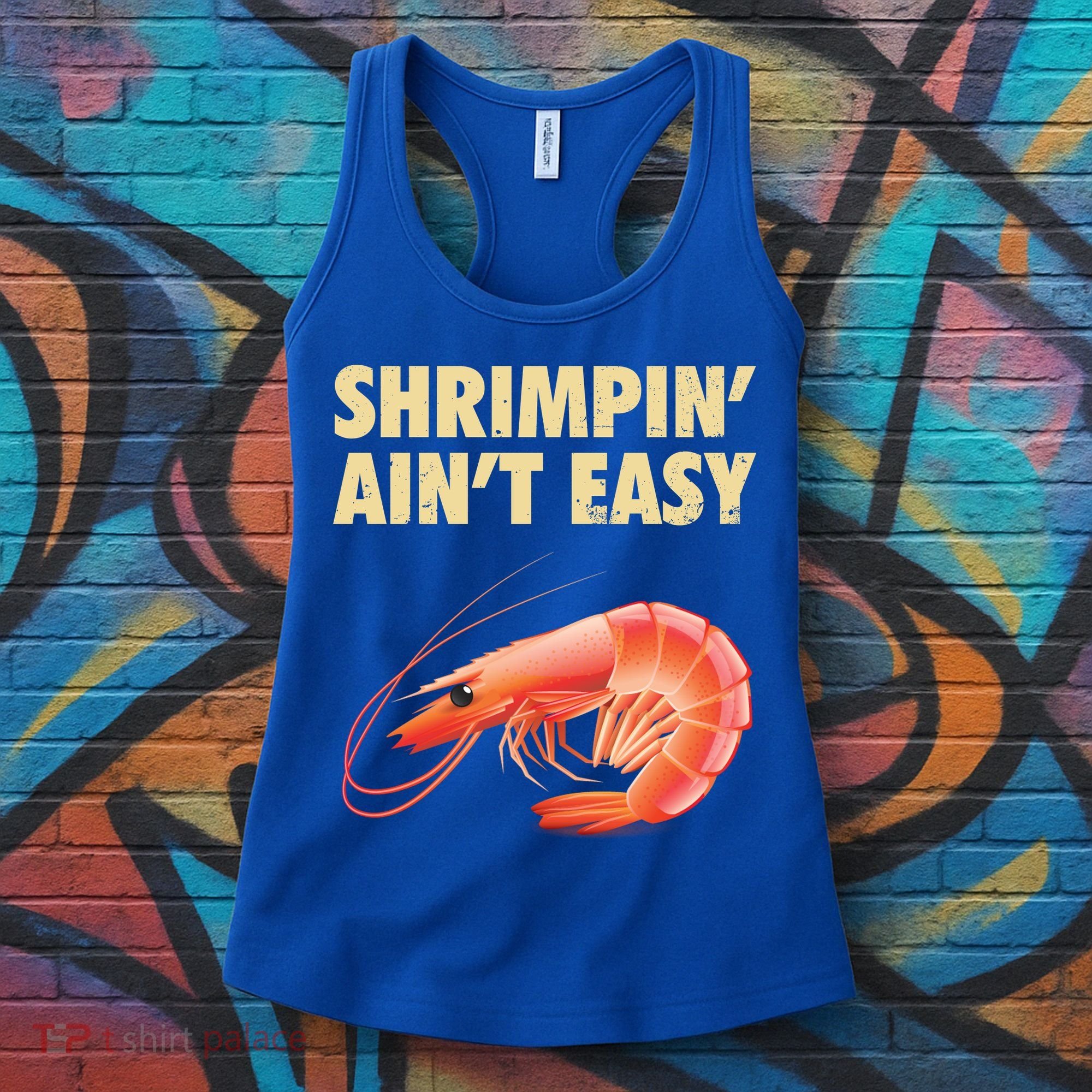 Funny Shrimpin Aint Easy Shrimp Gift Cool Fishing Fisher Women's Tank Top