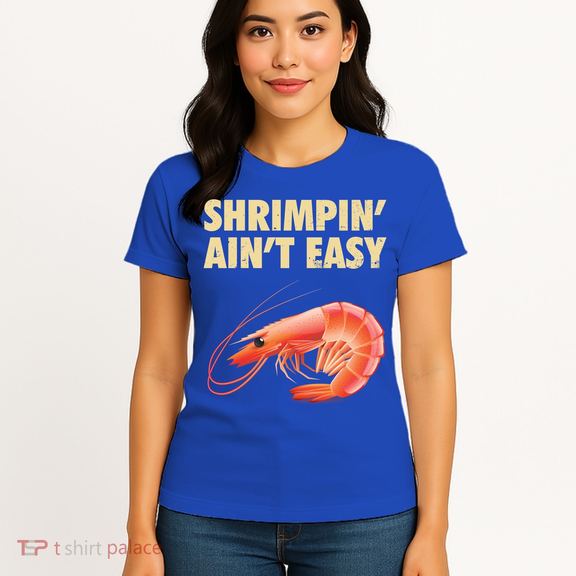 Funny Shrimpin Aint Easy Shrimp Gift Cool Fishing Fisher Women's T-Shirt