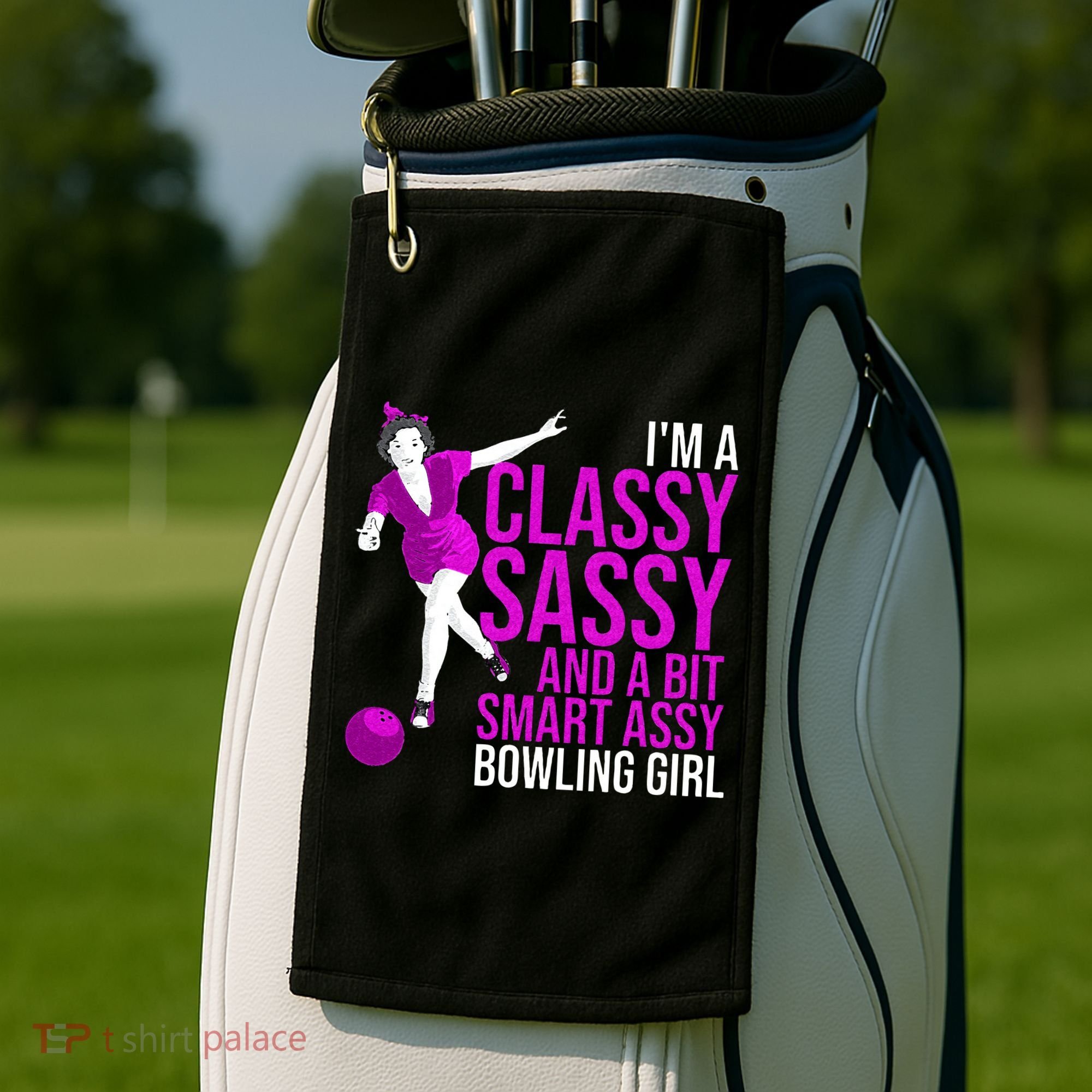 Funny Smart Assy Bowling Girl Gift For Classy Bowler Women Golf Towel
