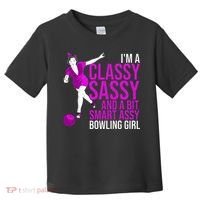 Funny Smart Assy Bowling Girl Gift For Classy Bowler Women Toddler T-Shirt thumb 0