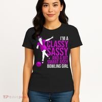 Funny Smart Assy Bowling Girl Gift For Classy Bowler Women Women's T-Shirt thumb 4