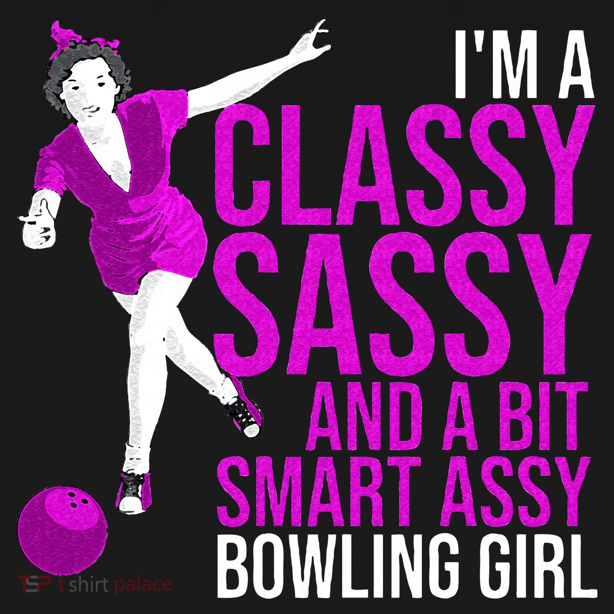 Funny Smart Assy Bowling Girl Gift For Classy Bowler Women Kids Sweatshirt