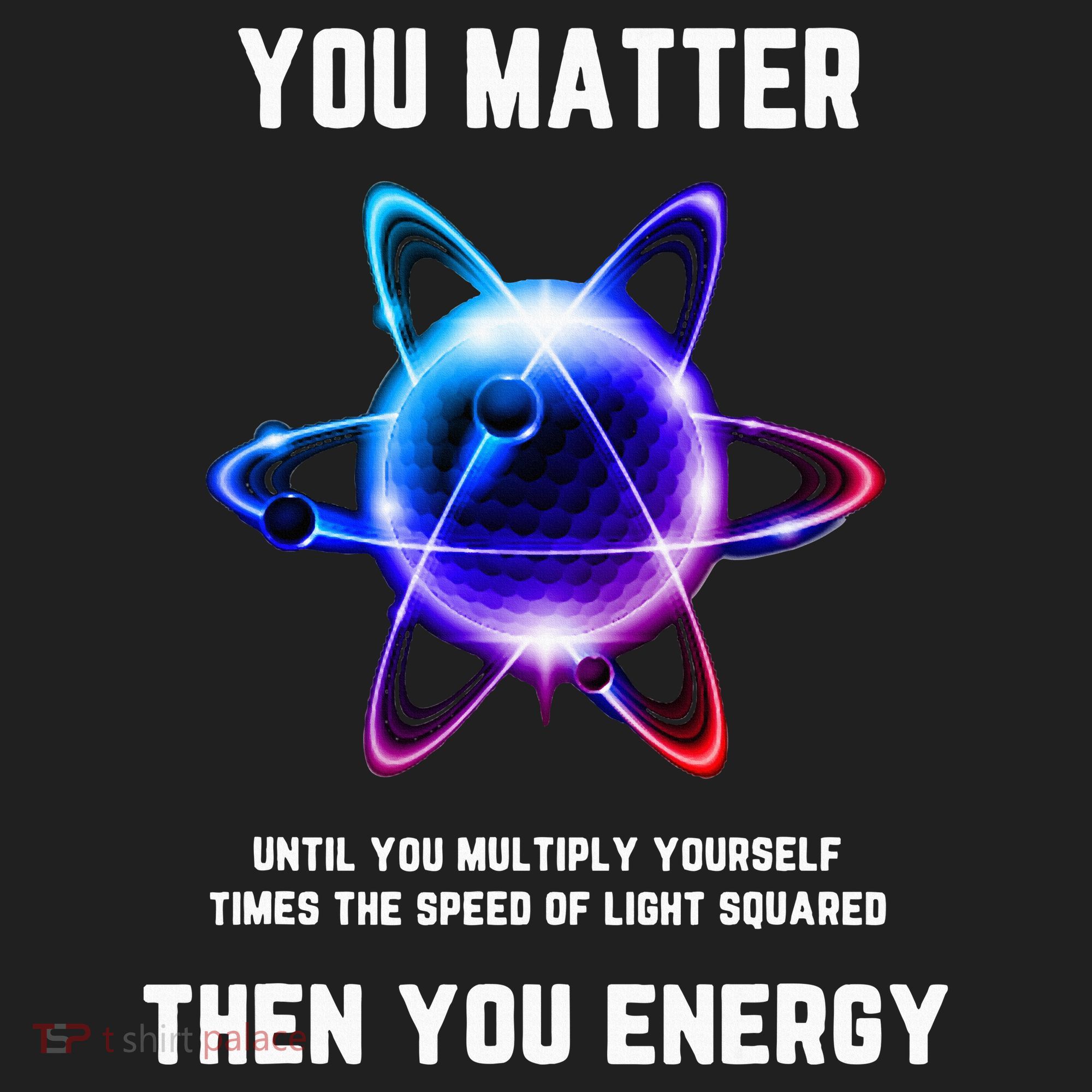 Funny Science Atom Science You Matter Energy Science Pun Hat