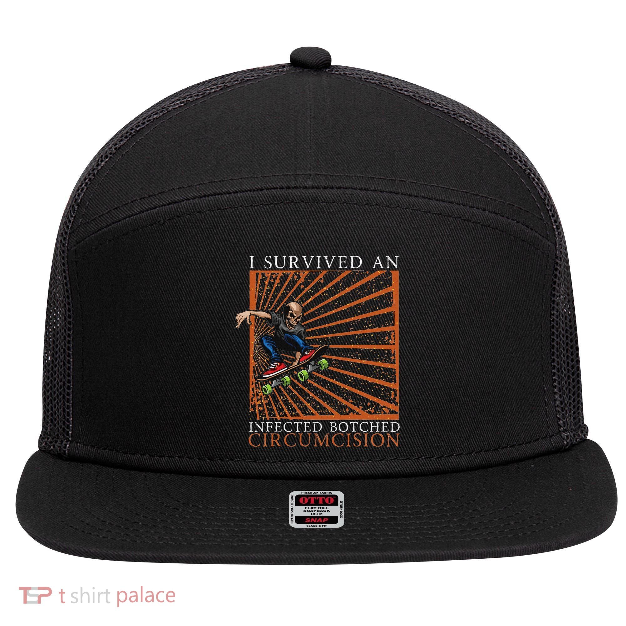 Funny Survived An Infected Botched Circumcision Meme Weird 7 Panel Mesh Trucker Snapback Hat