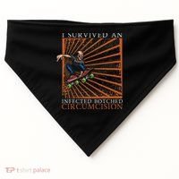 Funny Survived An Infected Botched Circumcision Meme Weird USA-Made Doggie Bandana thumb 0