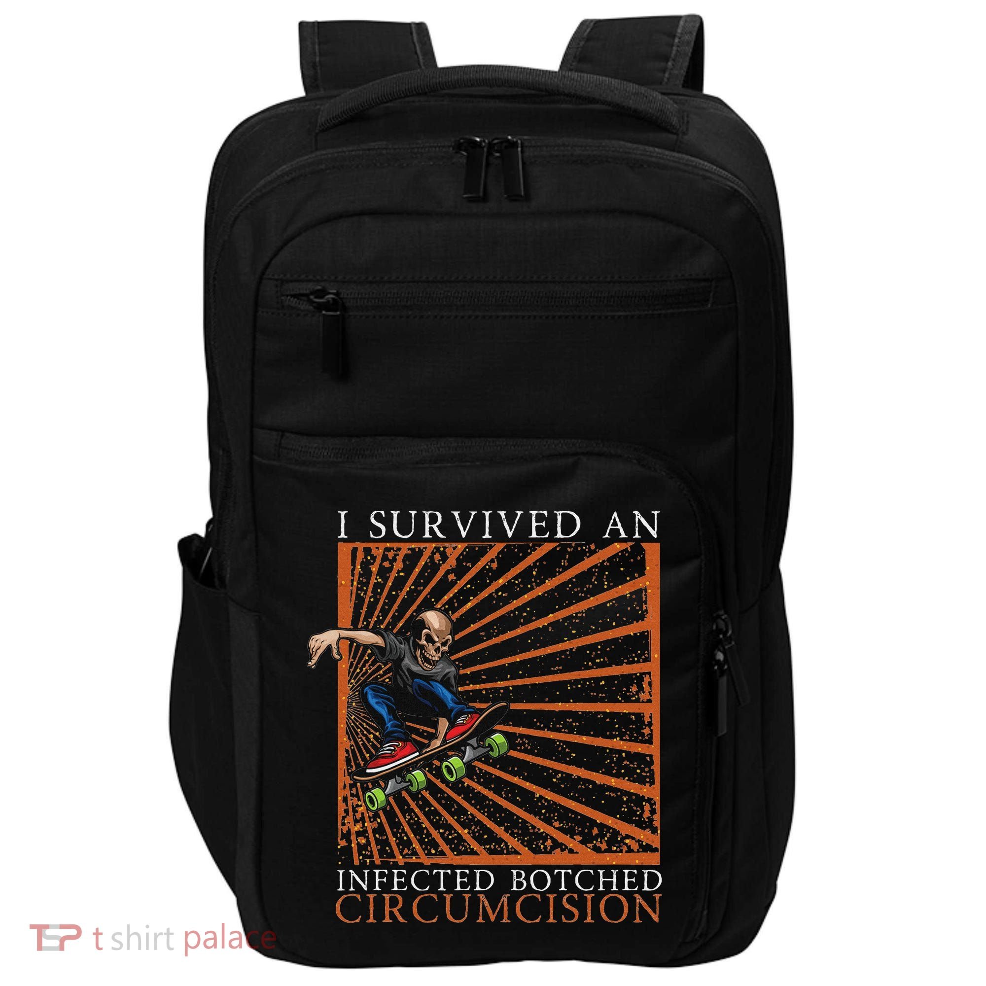 Funny Survived An Infected Botched Circumcision Meme Weird Impact Tech Backpack